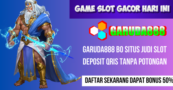 Garuda888 BO Situs Judi Slot Deposit Qris Tanpa Potongan