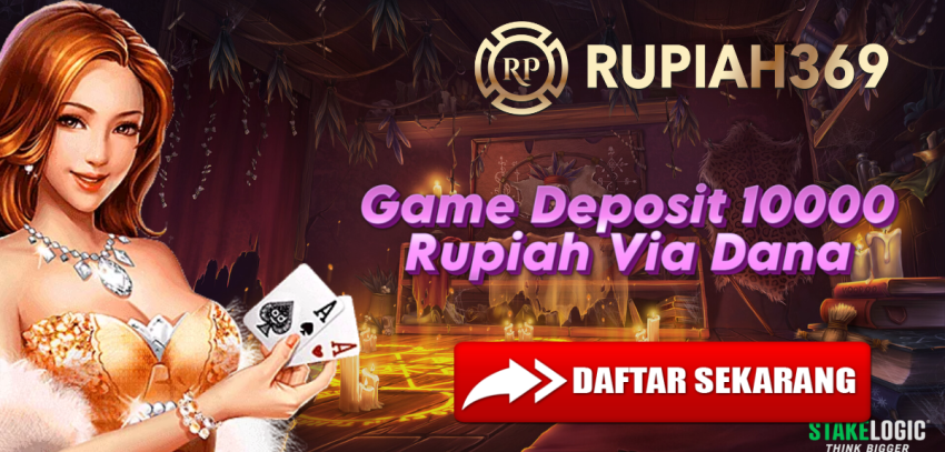 Game Deposit 10000 Rupiah Via Dana